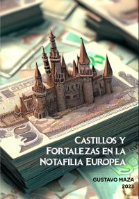 Castillos y Fortalezas en la Notafilia Europea